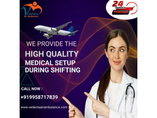 Book Vedanta Quickest Air Ambulance Service in Jabalpur with Life Supports Gadgets
