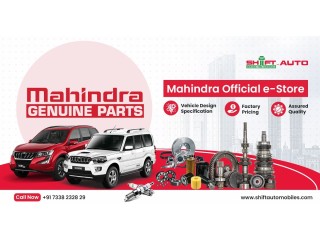 Mahindra Genuine Parts | Mahindra Spare Parts Dealer| Shiftautomobiles